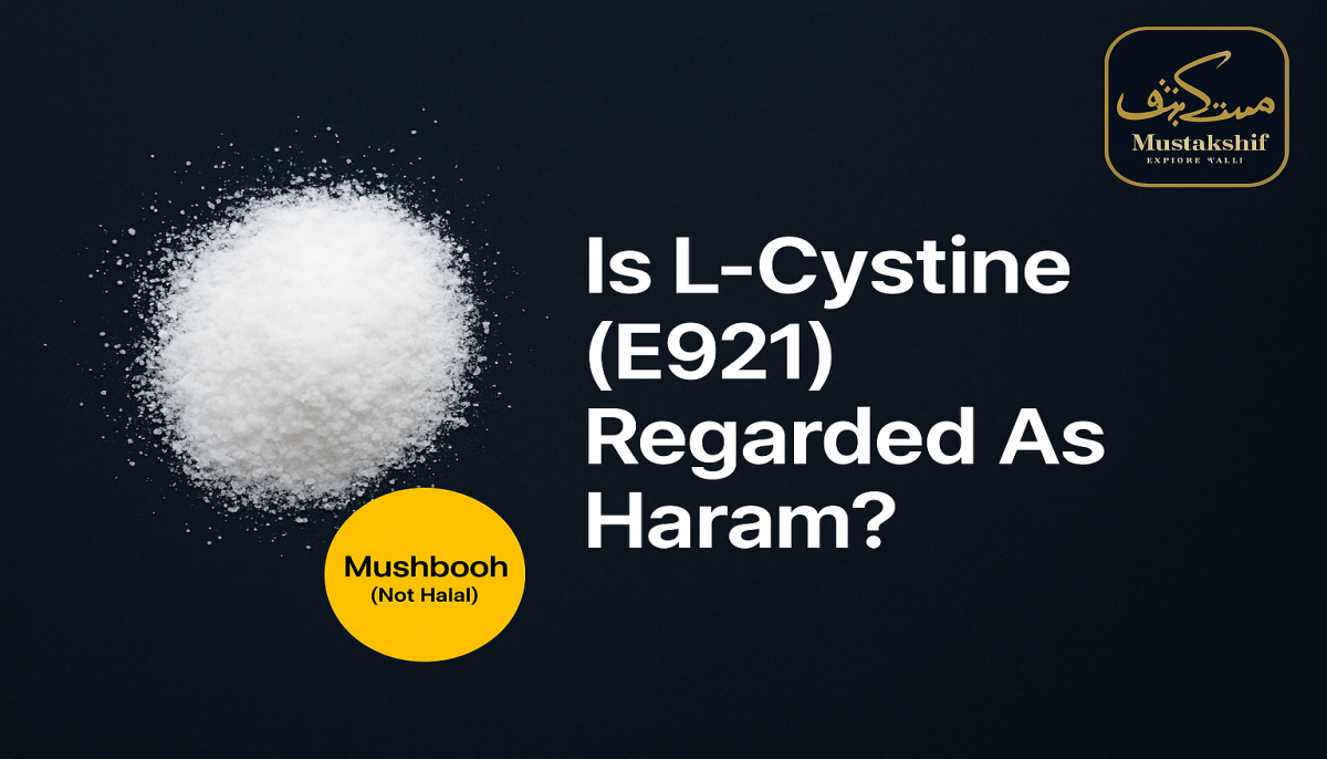 Is L-Cystine (E921) Regarded As Haram?