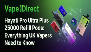 Hayati Pro Ultra Plus 25000 Refill Pods: Everything Uk Vapers Need To Know
