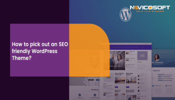 How To Pick Out An Seo-Friendly Wordpress Theme
