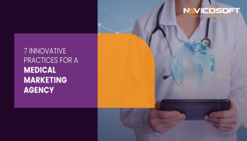 Innovative Practices For A Medical Marketing Agency